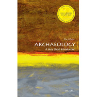 Archaeology: A Very Short Introduction (2nd ed.)